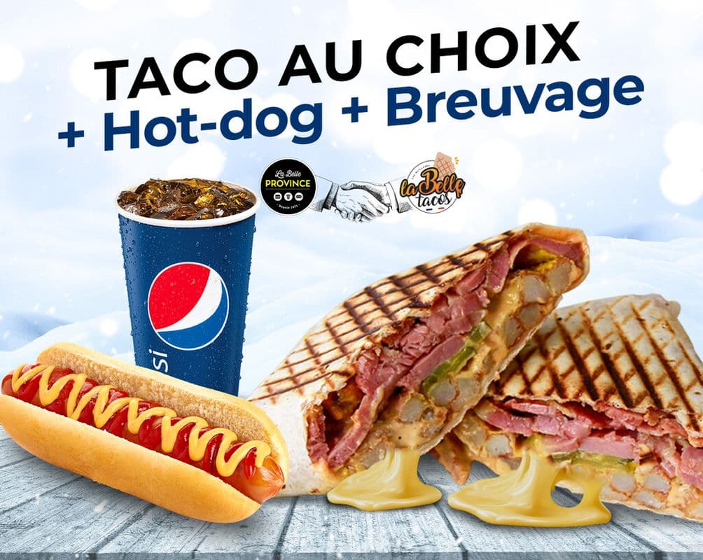 Nouveau �� Tacos au choix + Hot-Dog + Breuvage