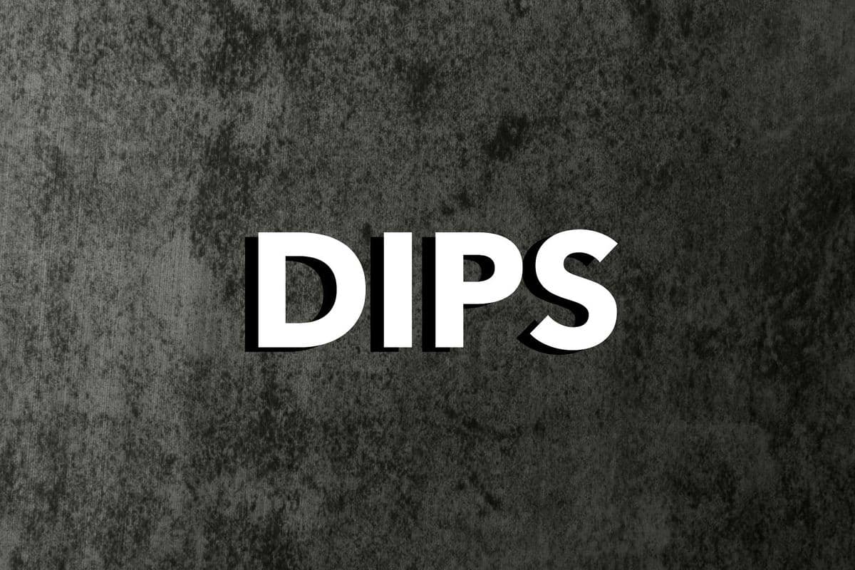 Dips