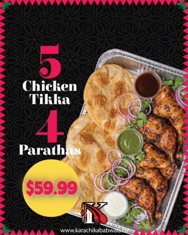 5 Chicken Tikka leg + 4 paratha