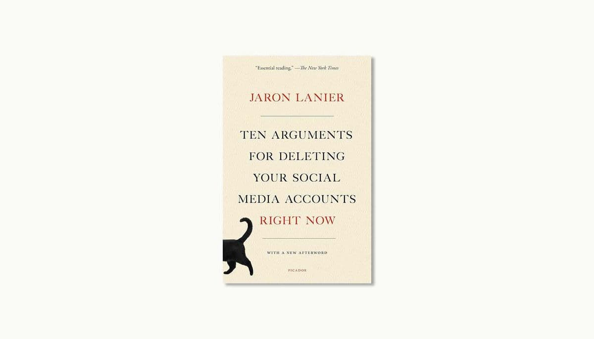 Ten Arguments for Deleting Your Social Media Accounts Right Now