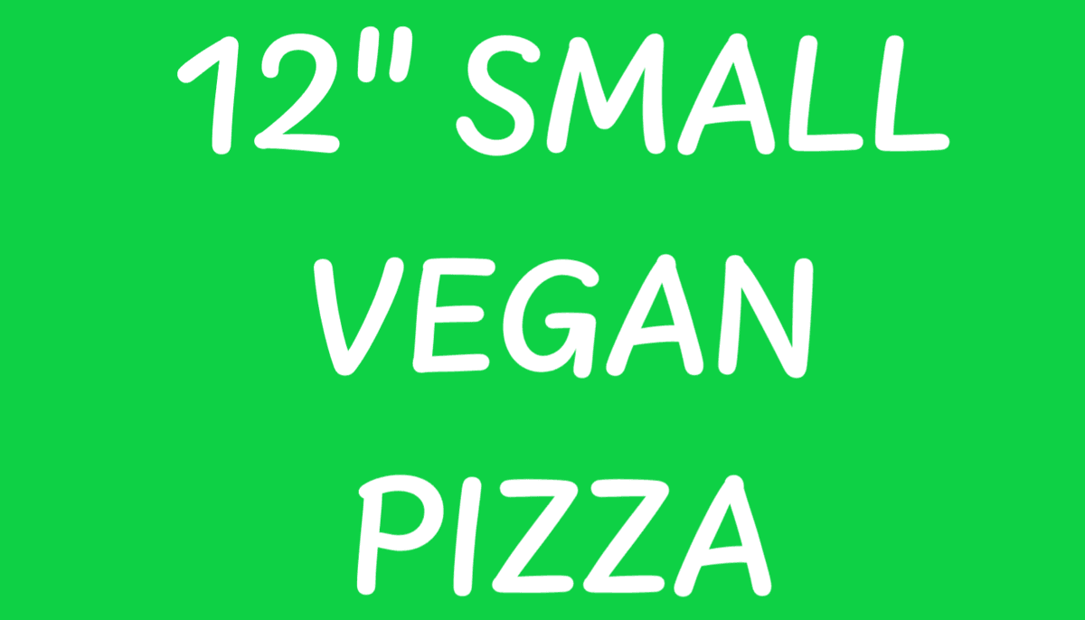 12" VEGAN Small Pizza