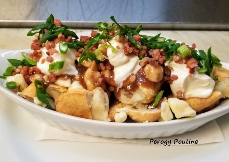 Loaded Perogi Poutine