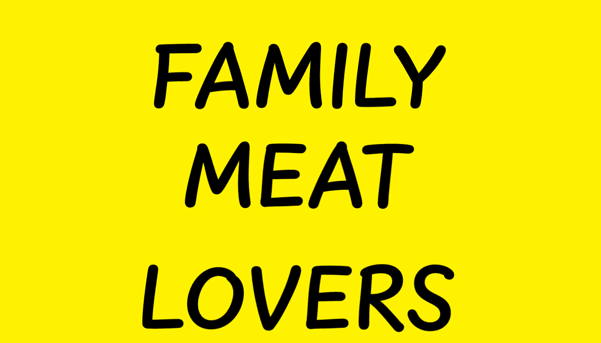 Family Meat Lovers