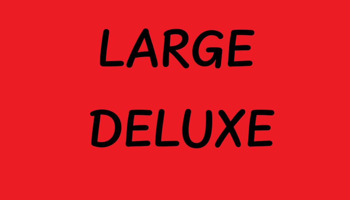 Large Deluxe