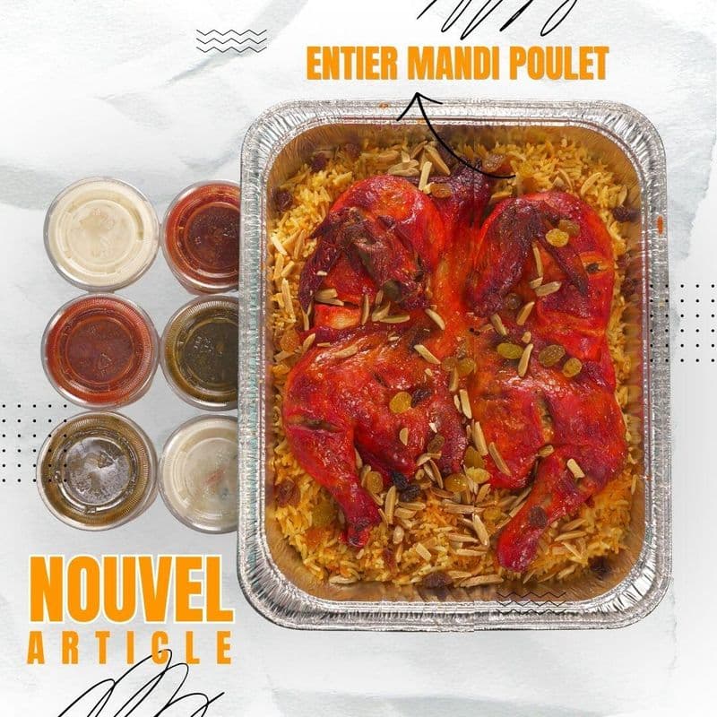 Nouvel article - Entier Mandi Poulet / New item - Whole Mandi Chicken